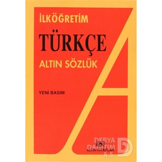 ALTIN / İLKÖĞRETİM TÜRKÇE ALTIN SÖZLÜK / TEMEL EĞİTİM