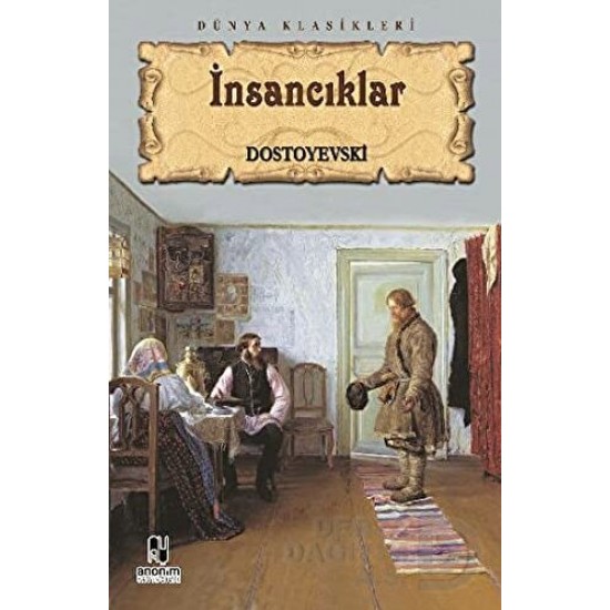 ANONİM / İNSANCIKLAR / DOSTOYEVSKİ ANONİM / İNSANCIKLAR / DOSTOYEVSKİ