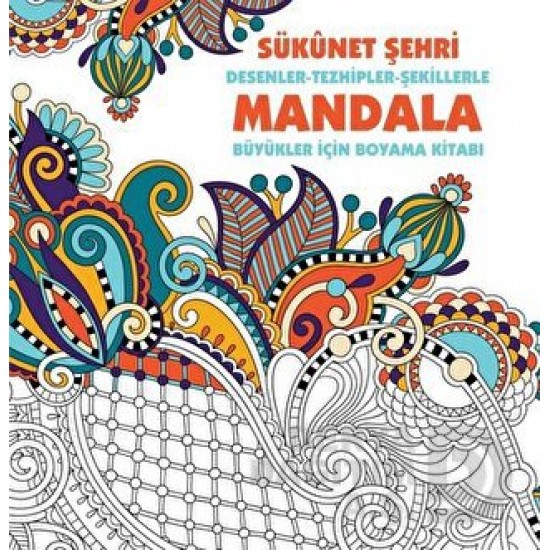 ANONİM / SUKÜNET ŞEHRİ / MANDALA BÜYÜKLER İÇİN