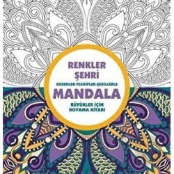 ANONİM / MANDALA - RENKLER ŞEHRİ (BÜYÜKLER İÇİN)