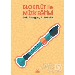 ARKADAŞ / BLOK FLÜT İLE MÜZİK EGİTİMİ