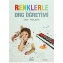 ARKADAŞ / RENKLERLE ORG ÖĞRENİMİ (SALİH AYDOĞAN)
