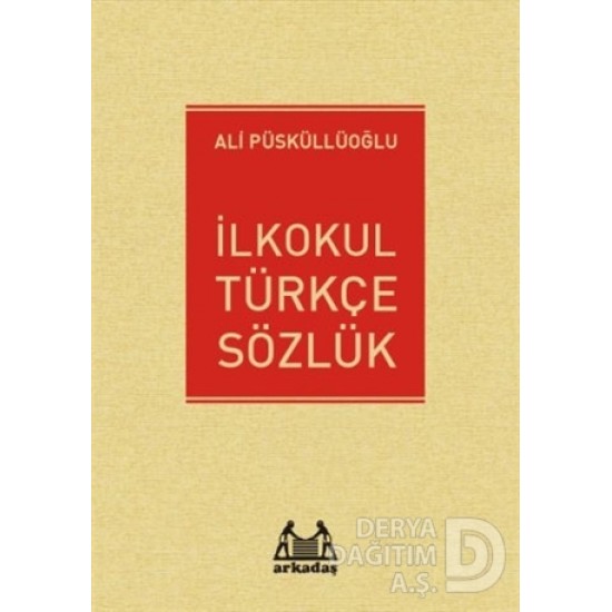 ARKADAŞ / İLKOKUL TÜRKCE  SÖZLÜK  (KIRMIZI KARTON KAPAK)