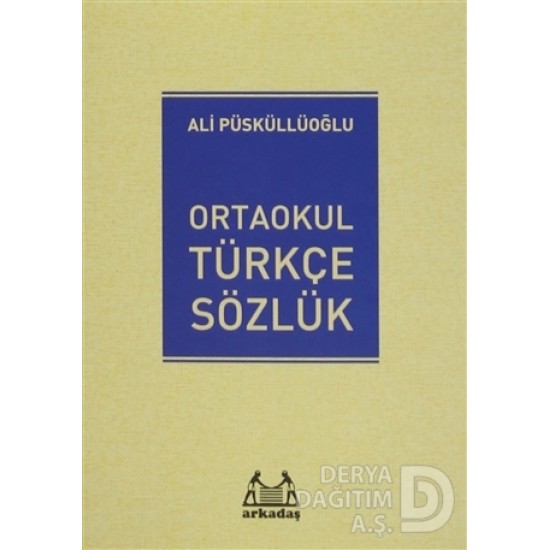 ARKADAŞ / ORTAOKUL TÜRKCE  SÖZLÜK  (MAVİ KORTON KAPAK)