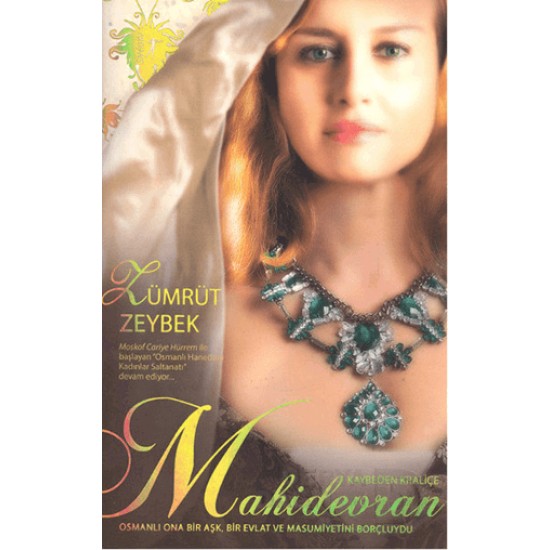ARTEMİS / MAHİDEVRAN / ZÜMRÜT ZEYBEK ARTEMİS / MAHİDEVRAN / ZÜMRÜT ZEYBEK