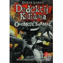 ARTEMİS / DEDEKTİF KURUKAFA 5 - ÖLÜMCÜL SARMAL