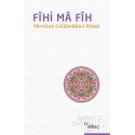 ATAÇ / FİHİ MA FİH MEVLANA