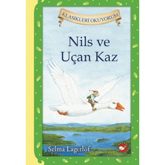 BEYAZ BALİNA / NİLS VE UÇAN KAZ - CİLTLİ(KALASİKLERİ OKUYORUM)