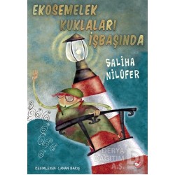 BEYAZ BALİNA / EKOSEMELEK KUKLALARI İŞBAŞINDA