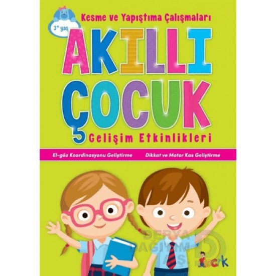 BICIRIK /  AKILLI ÇOCUK - KESME VE YAPIŞTIRMA ÇALIŞMALARI