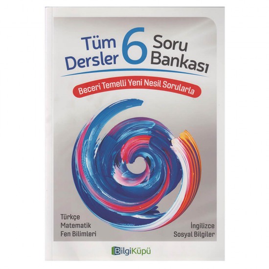 BİLGİKÜPÜ / TÜM DERSLER SORU BANKASI 6.SINIF