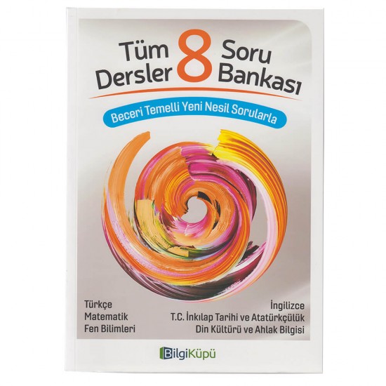 BİLGİKÜPÜ / TÜM DERSLER SORU BANKASI 8.SINIF