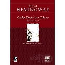 BİLGİ / ÇANLAR KİMİN İÇİN ÇALIYOR / E.HAMİNGVAY