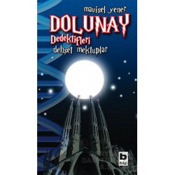 BİLGİ / DOLUNAY DEDEKTİFLERİ 2 DEHŞET MEKTULAR