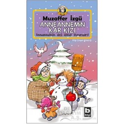 BİLGİ / ANNEANNEMİN KAR KIZI