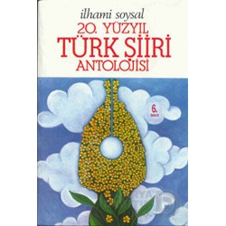 BİLGİ / 20 YY TÜRK ŞİİRİ ANTOLOJİSİ