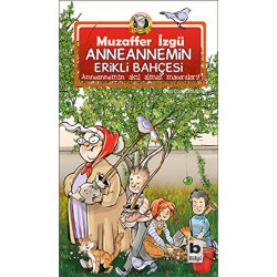 BİLGİ / ANNEANNEMİN ERİKLİ BAHÇESİ