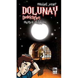 BİLGİ / DOLUNAY DEDEKTİFLERİ 3  MUMYA DÜKKANI