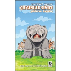 BİLGİ / ÇILGINLAR SINIFI ÇILDIRTAN KASABA
