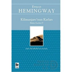 BİLGİ / E.HAMİNGVAY /  KLİLİMANJARONIN KARLARI
