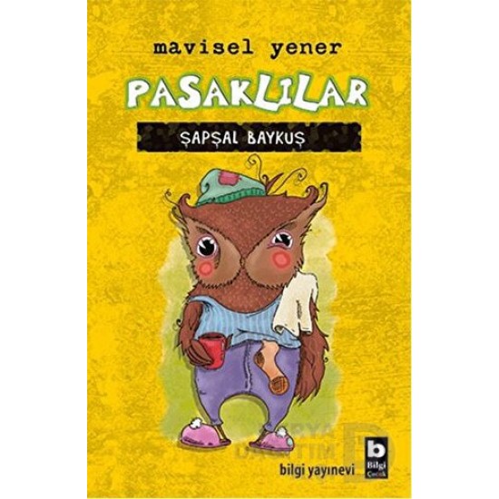 BİLGİ / PASAKLILAR / MAVİSEL YENER