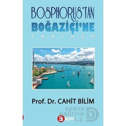BİLİMYA YAY / BOSPHORUSTAN BAĞAZİÇİNE