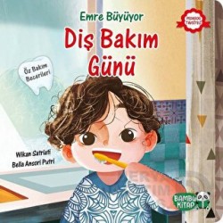 BAMBU KİTAP / EMRE BÜYÜYOR - DİŞ BAKIM GÜNÜ