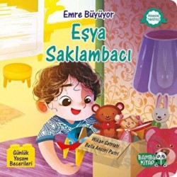 BAMBU KİTAP / EMRE BÜYÜYOR - EŞYA SAKLAMBACI