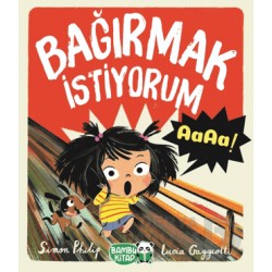 BAMBU KİTAP / BAĞIRMAK İSTİYORUM