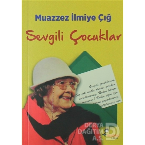 BOYALI KUŞ / SEVGİLİ ÇOCUKLAR / M. İLMİYE ÇIĞ