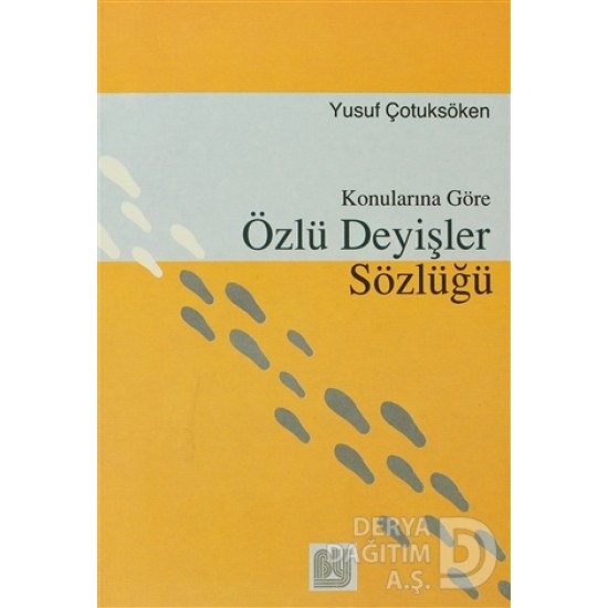 BU / ÖZLÜ DEYİŞLER SÖZLÜĞÜ 2603