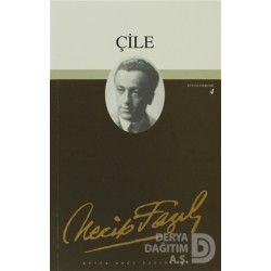 BÜYÜK DOĞU / ÇİLE