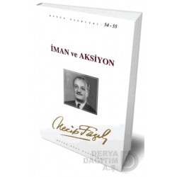 BÜYÜK DOĞU / İMAN VE AKSİYON