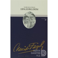 BÜYÜK DOĞU / TANRI KULUNDAN DİNLEDİKLERİM