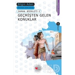 CAN / ZAMAN BİSİKLETİ 2 GEÇMİŞTEN GELEN KONUKLAR