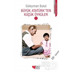 CAN / BÜYÜK ATATÜRKTEN KÜÇÜK ÖYKÜLER 2