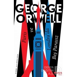 CAN / PARİS VE LONDRADA BEŞ PARASIZ / G.ORWELL