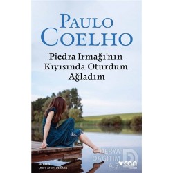 CAN / PİEDRA IRMAĞININ KIYISINDA OTURDUM AĞLADIM
