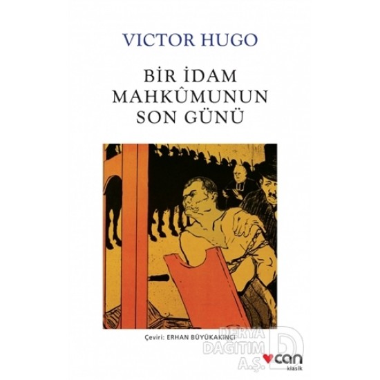 CAN / BİR İDAM MAHKUMUNUN SON GÜNÜ / V HUGO CAN / BİR İDAM MAHKUMUNUN SON GÜNÜ / V HUGO