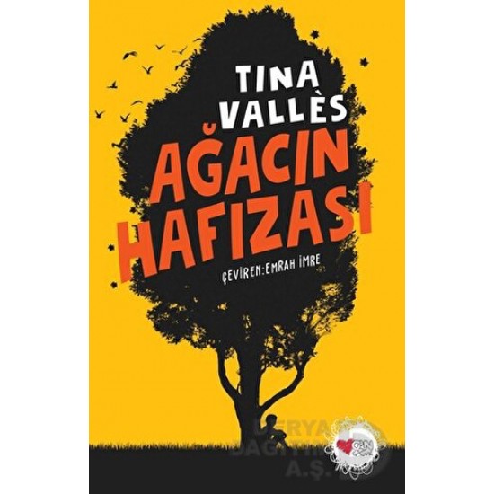 CAN / AĞACIN HAFIZASI - TINA VALLES CAN / AĞACIN HAFIZASI - TINA VALLES