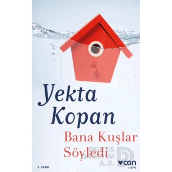 CAN / BANA KUŞLAR SÖYLEDİ / YEKTA KOPAN