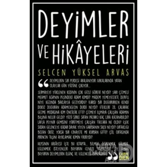 CARPEDİEM / DEYİMLER VE HİKAYELERİ