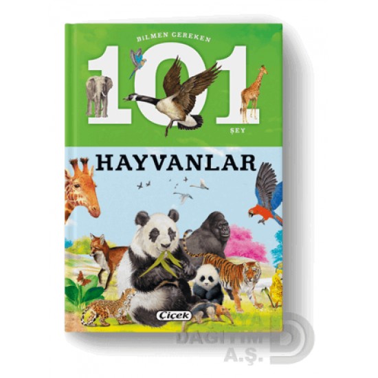 ÇİÇEK / BİLMEN GEREKEN 101 ŞEY D.HAYVANLAR