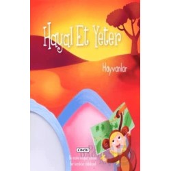 ÇİÇEK / HAYAL ET YETER HAYVANLAR