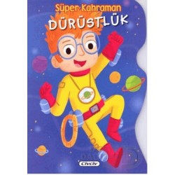 ÇİÇEK / SÜPER KAHRAMAN - DÜRÜSTLÜK