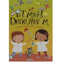 ÇİÇEK / İLK BİLİMSEL DENEYLERİM L