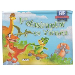 ÇİÇEK / POP  UP MİNİ MASALLAR - VELOSİRAPTOR VE YARIŞMA