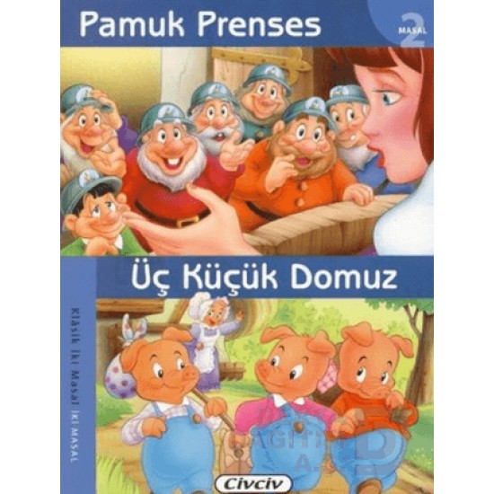 ÇİÇEK / KLASİK 2 MASAL- PAMUK PRENSES / ÜÇ KÜÇÜK D