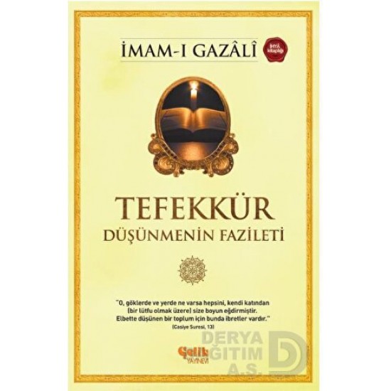 ÇELİK / TEFEKKÜR - DÜŞÜNMENİN FAZİLETİ