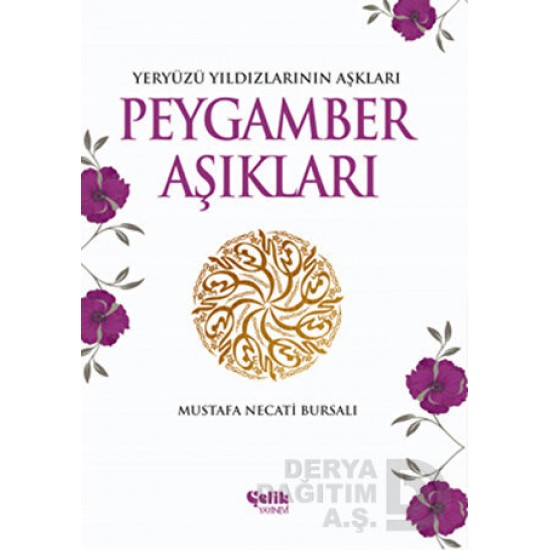 ÇELİK / PEYGAMBER AŞIKLARI ÇELİK / PEYGAMBER AŞIKLARI